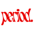 PERIOD. - Home